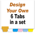 Design Your Own Dividers<br>6 Tabs per Set