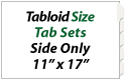 <h3>Blank Tabloid Size Tabs</h3><br>11 x 17 sets<b